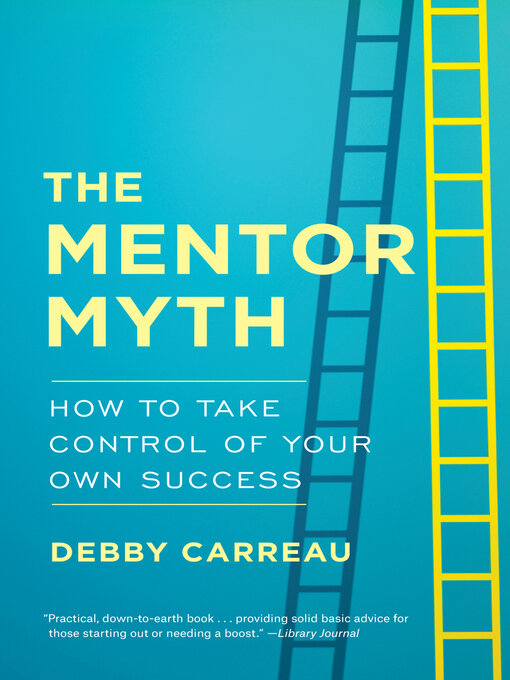 Title details for Mentor Myth by Debby Carreau - Available